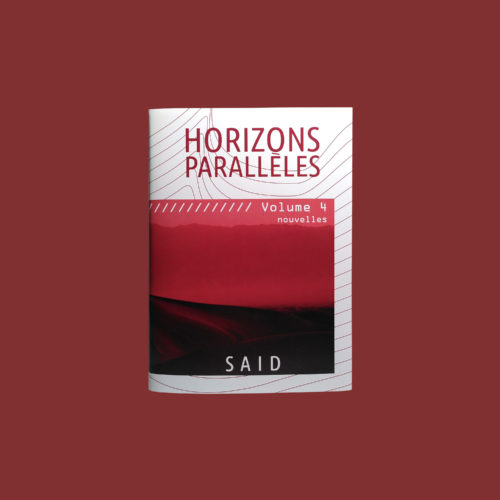 Horizons parallèles, volume 4 · recueil